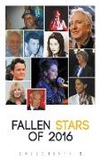 Fallen Stars of 2016