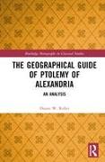 The Geographical Guide of Ptolemy of Alexandria