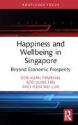 Happiness and Wellbeing in Singapore