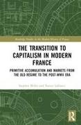 The Transition to Capitalism in Modern France