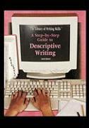 A Step-By-Step Guide to Descriptive Writing