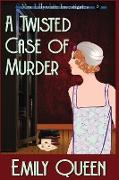A Twisted Case of Murder (Large Print)