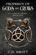 Prophecy of Gods and Crows