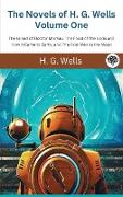 The Novels of H. G. Wells Volume One