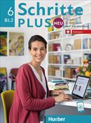 Schritte plus Neu 6 B1.2. Schweiz. Kursbuch und Arbeitsbuch mit Audios online