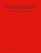 STICKING MATTERS