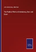 The Poetical Works of Armstrong, Dyer and Green