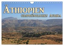 Äthiopien, ursprüngliches Afrika (Wandkalender 2024 DIN A4 quer), CALVENDO Monatskalender