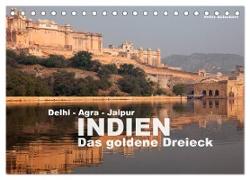 Indien - das goldene Dreieck, Delhi-Agra-Jaipur (Tischkalender 2024 DIN A5 quer), CALVENDO Monatskalender