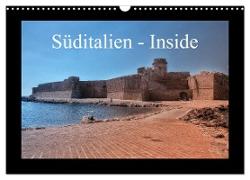 Süditalien - Inside (Wandkalender 2024 DIN A3 quer), CALVENDO Monatskalender