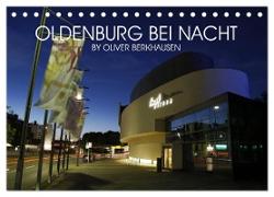 Oldenburg bei Nacht (Tischkalender 2024 DIN A5 quer), CALVENDO Monatskalender