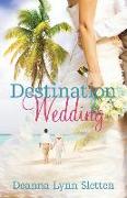 Destination Wedding A Novel