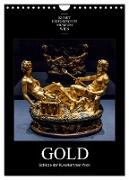 Gold - Schätze der Kunstkammer Wien (Wandkalender 2024 DIN A4 hoch), CALVENDO Monatskalender