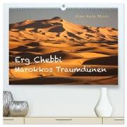 Erg Chebbi - Marokkos Traumdünen (hochwertiger Premium Wandkalender 2024 DIN A2 quer), Kunstdruck in Hochglanz