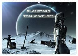 Planetare Traumwelten (Wandkalender 2024 DIN A2 quer), CALVENDO Monatskalender