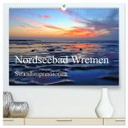 Nordseebad Wremen - Strandimpressionen (hochwertiger Premium Wandkalender 2024 DIN A2 quer), Kunstdruck in Hochglanz