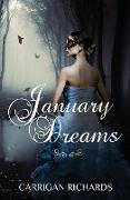 January Dreams