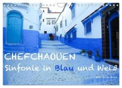 Chefchaouen - Sinfonie in Blau und Weiß (Wandkalender 2024 DIN A4 quer), CALVENDO Monatskalender