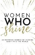 Women Who Shine