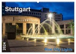 Stuttgart - Blue City Lights (Wandkalender 2024 DIN A2 quer), CALVENDO Monatskalender