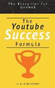 The Youtube Success Formula