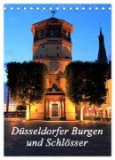 Düsseldorfer Burgen und Schlösser (Tischkalender 2024 DIN A5 hoch), CALVENDO Monatskalender