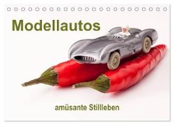 Modellautos - amüsante Stillleben (Tischkalender 2024 DIN A5 quer), CALVENDO Monatskalender