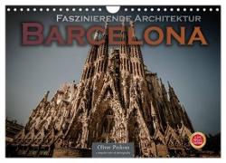 Barcelona - Faszinierende Architektur (Wandkalender 2024 DIN A4 quer), CALVENDO Monatskalender