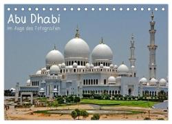Abu Dhabi im Auge des Fotografen (Tischkalender 2024 DIN A5 quer), CALVENDO Monatskalender