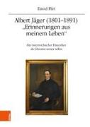 Albert Jäger (1801-1891). "Erinnerungen aus meinem Leben"