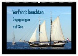 Vorfahrt beachten! - Begegnungen auf See (Wandkalender 2024 DIN A2 quer), CALVENDO Monatskalender