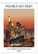 Frankfurt am Main vom Frankfurter Taxifahrer Petrus Bodenstaff (Tischkalender 2024 DIN A5 hoch), CALVENDO Monatskalender