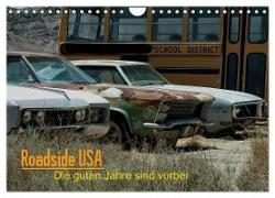 Roadside USA - Die guten Jahre sind vorbei (Wandkalender 2024 DIN A4 quer), CALVENDO Monatskalender