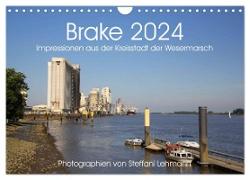 Brake 2024. Impressionen aus der Kreisstadt der Wesermarsch (Wandkalender 2024 DIN A4 quer), CALVENDO Monatskalender