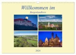 Willkommen im Burgenlandkreis (Wandkalender 2024 DIN A3 quer), CALVENDO Monatskalender