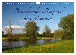 Bezauberndes Ampertal bei Moosburg (Wandkalender 2024 DIN A4 quer), CALVENDO Monatskalender