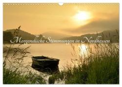 Morgendliche Stimmungen in Nordhessen (Wandkalender 2024 DIN A3 quer), CALVENDO Monatskalender