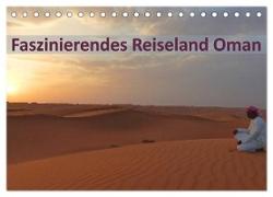 Faszinierendes Reiseland Oman (Tischkalender 2024 DIN A5 quer), CALVENDO Monatskalender