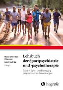 Lehrbuch der Sportpsychiatrie und -psychotherapieSport und Bewegung bei psychischen Erkrankungen
