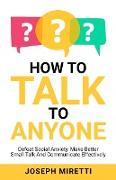 How To Talk To Anyone