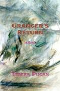 Granger's Return, a Novel, Sequel to Granger's Threat