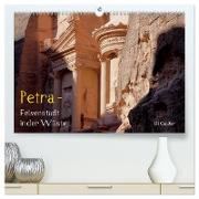 Petra - Felsenstadt in der Wüste (hochwertiger Premium Wandkalender 2024 DIN A2 quer), Kunstdruck in Hochglanz