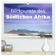 Blickpunkte des Südlichen Afrika (hochwertiger Premium Wandkalender 2024 DIN A2 quer), Kunstdruck in Hochglanz