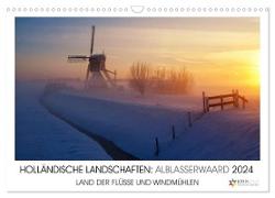 HOLLÄNDISCHE LANDSCHAFTEN: ALBLASSERWAARD 2024 (Wandkalender 2024 DIN A3 quer), CALVENDO Monatskalender