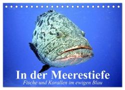 In der Meerestiefe. Fische und Korallen im ewigen Blau (Tischkalender 2024 DIN A5 quer), CALVENDO Monatskalender