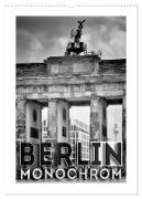 BERLIN in Monochrom (Wandkalender 2024 DIN A2 hoch), CALVENDO Monatskalender