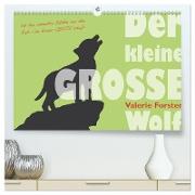 Der kleine GROSSE Wolf - Kalender (hochwertiger Premium Wandkalender 2024 DIN A2 quer), Kunstdruck in Hochglanz