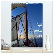 Segel gesetzt 2024 (hochwertiger Premium Wandkalender 2024 DIN A2 hoch), Kunstdruck in Hochglanz