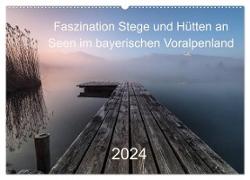 Faszination Stege und Hütten an Seen im bayerischen Voralpenland (Wandkalender 2024 DIN A2 quer), CALVENDO Monatskalender