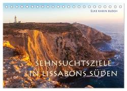 Sehnsuchtsziele im Süden Lissabons (Tischkalender 2024 DIN A5 quer), CALVENDO Monatskalender